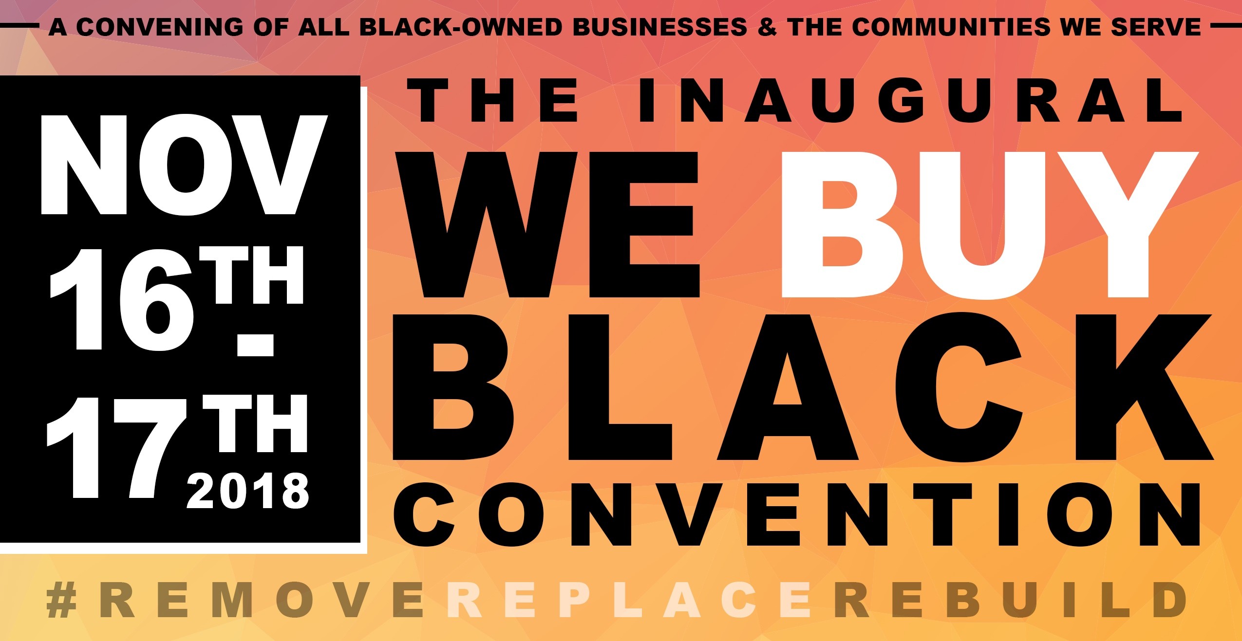 We Buy Black Inaugural Convention Why You Can't Miss It How We Buy Black